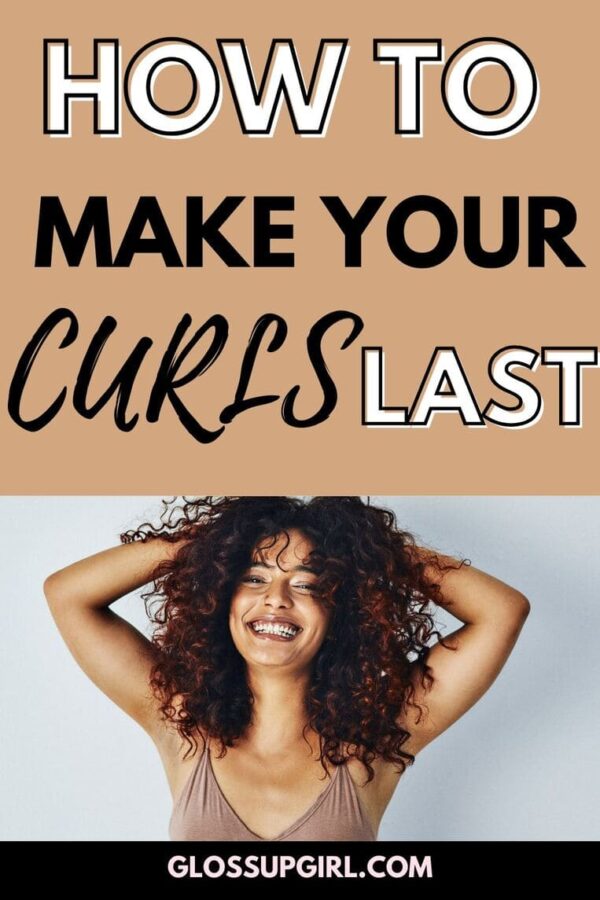 how to make your curls last 