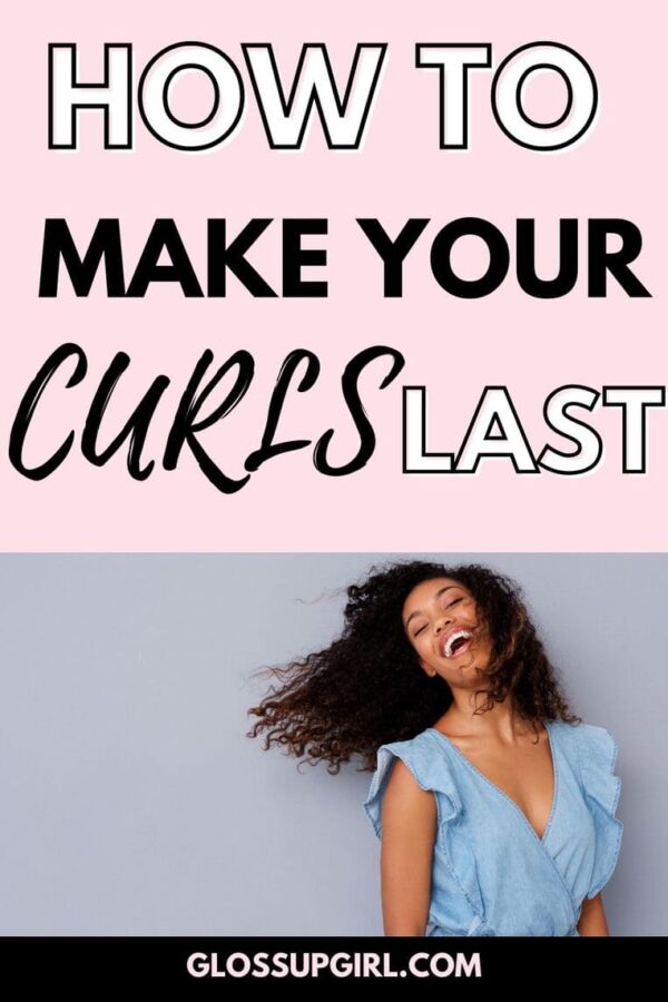 how to make your curls last 