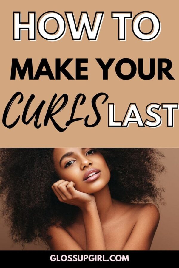 how to make your curls last 