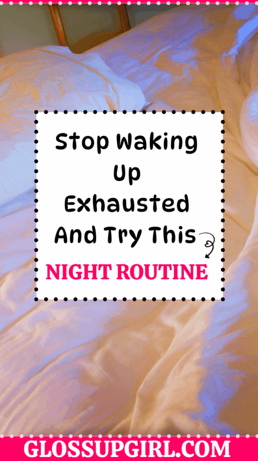 Night Routine That Will Change Your Life