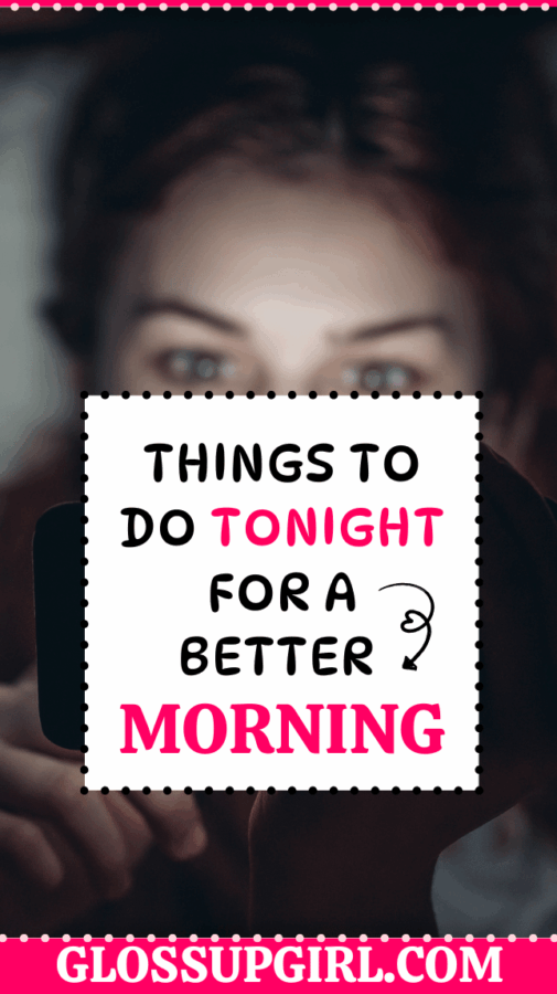Night Routine That Will Change Your Life