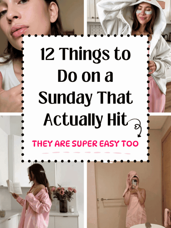 things to do on a sunday for women to copy